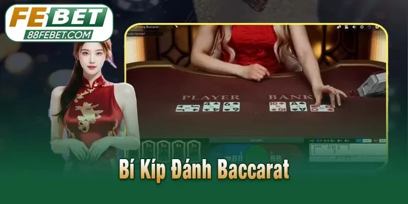 Bí Kíp Đánh Baccarat