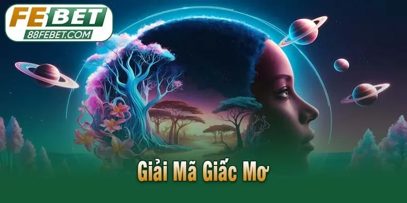 Giải Mã Giấc Mơ