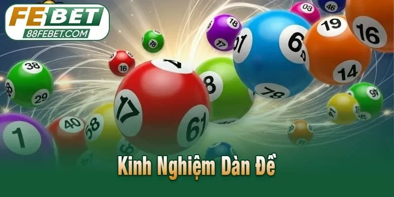 Kinh Nghiệm Dàn Đề