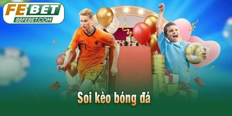 Soi kèo bóng đá