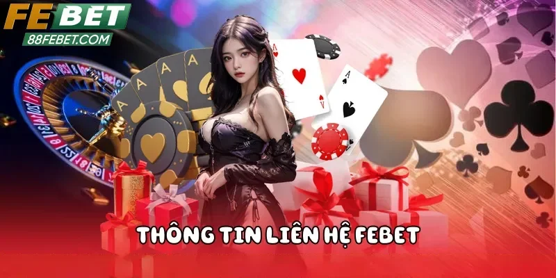 Vai trò của hệ thống liên hệ tại Febet